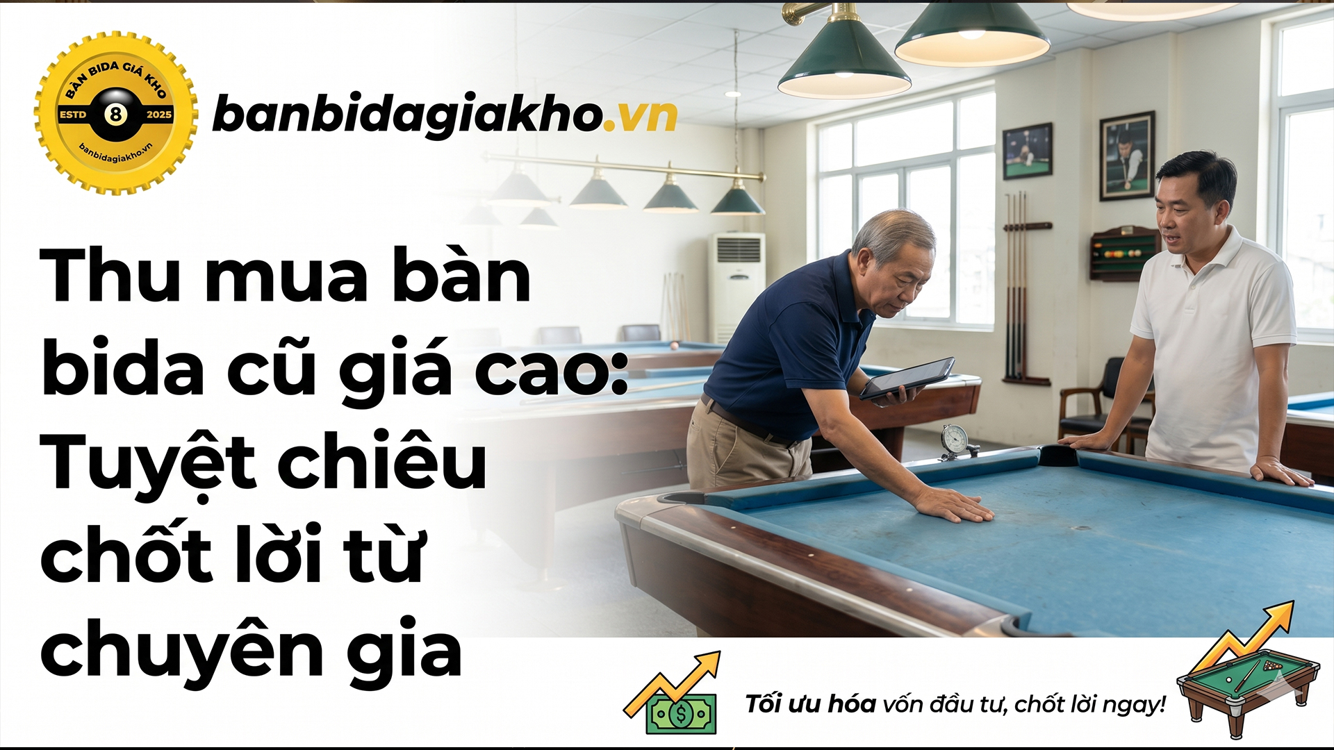 Thu mua bàn bida cũ giá cao
